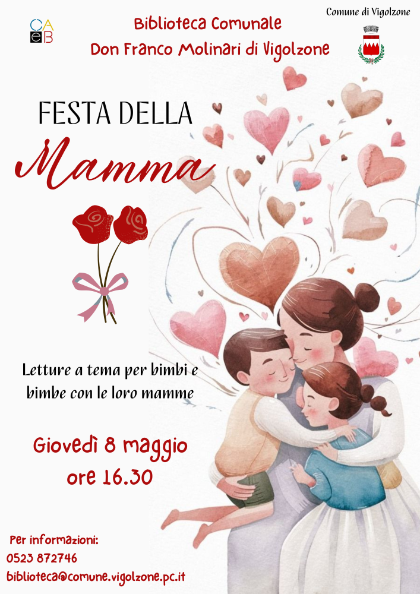 Festa della MAMMA in BIBLIOTECA Festa della MAMMA in BIBLIOTECA